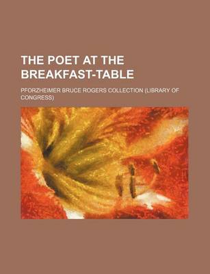 Book cover for The Poet at the Breakfast-Table (Volume 1)