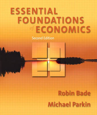 Book cover for Essential Foundations of Economics plus MyEconLab Student Access Kit