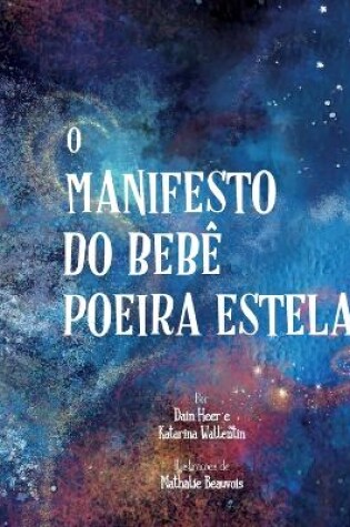 Cover of O Manifesto do Bebê Poeira Estelar (Portuguese)