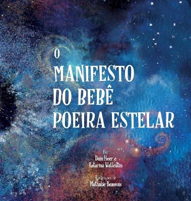 Book cover for O Manifesto do Bebê Poeira Estelar (Portuguese)