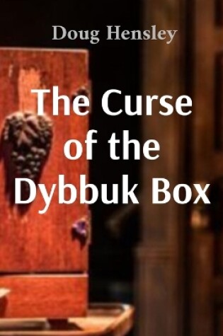 Cover of The Curse of the Dybbuk Box