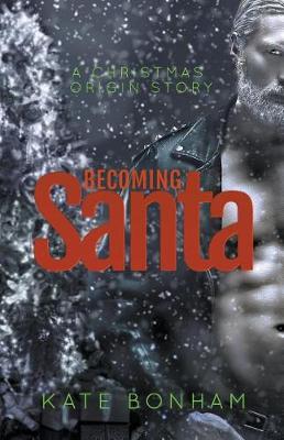 Book cover for Becoming Santa