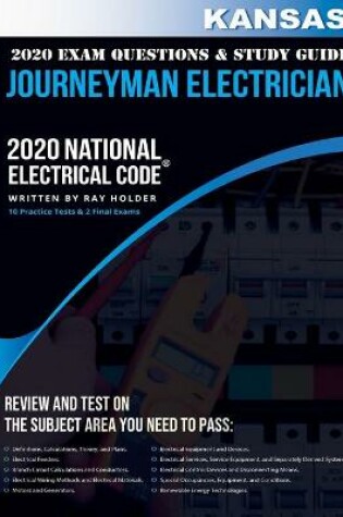 Cover of Kansas 2020 Journeyman Electrician Exam Questions and Study Guide