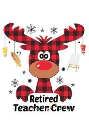 Cover of Retired Teacher Crew