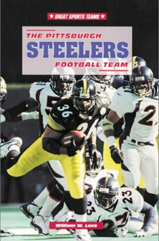 Cover of The Pittsburgh Steelers Football Team