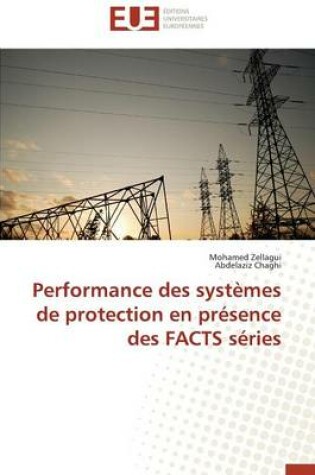 Cover of Performance Des Syst mes de Protection En Pr sence Des Facts S ries