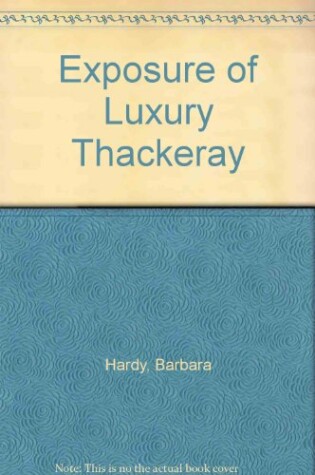 Cover of Exposure of Luxury Thackeray