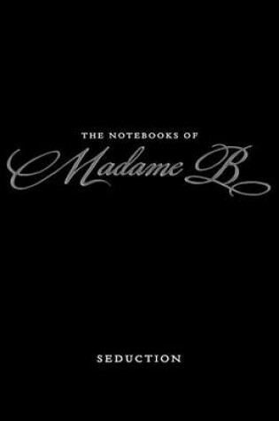 Cover of The Notebooks of Madame B