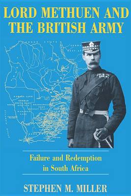 Book cover for Lord Methuen and the British Army: Failure and Redemption in South Africa