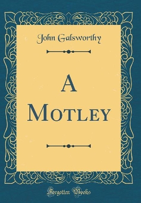 Book cover for A Motley (Classic Reprint)