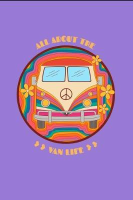 Book cover for All About The Van Life