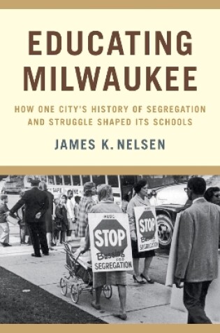 Cover of Educating Milwaukee