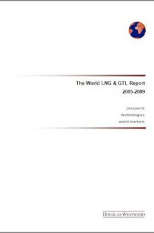 Cover of The World LNG and GTL Report