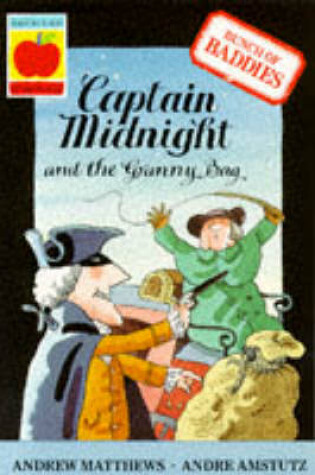 Cover of Captain Midnight and The Granny Bag