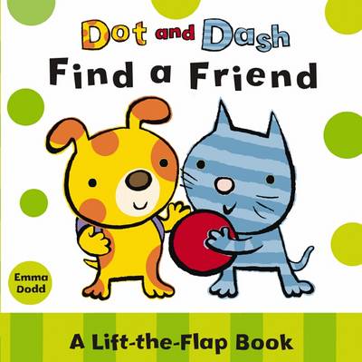 Cover of Dot and Dash Find a Friend