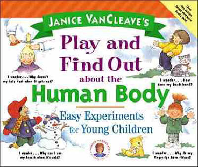Book cover for Janice VanCleave's Play and Find Out About the Human Body