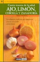Book cover for Cuatro Tesoros de La Salud - Ajo, Limon, Cebolla y