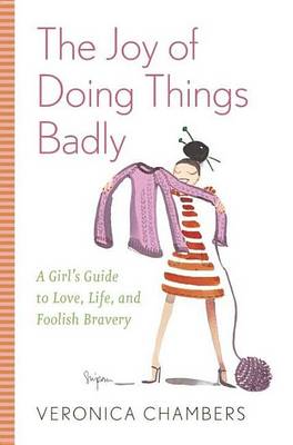 Book cover for Joy of Doing Things Badly