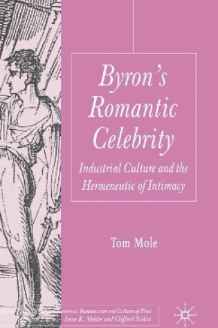 Cover of Byron's Romantic Celebrity