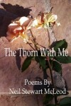 Book cover for The Thorn With Me