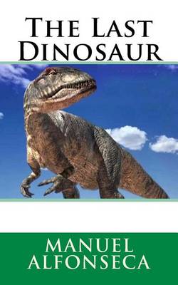 Book cover for The Last Dinosaur