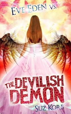 Book cover for Eve Eden vs. the Devilish Demon