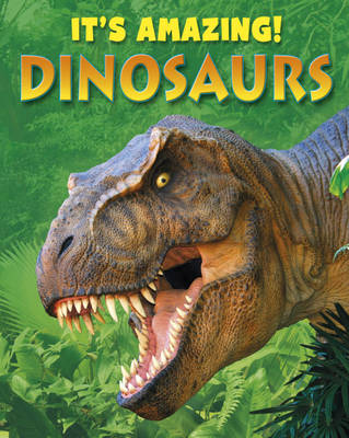 Cover of It's Amazing: Dinosaurs