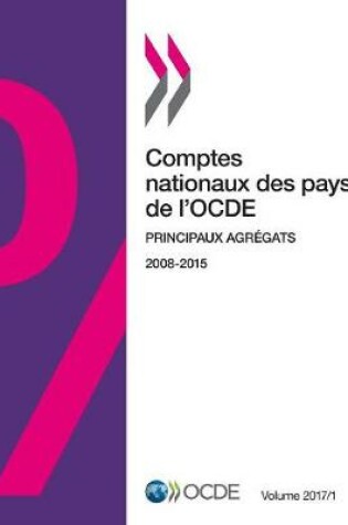 Cover of Comptes nationaux des pays de l'OCDE, Volume 2017 Num�ro 1