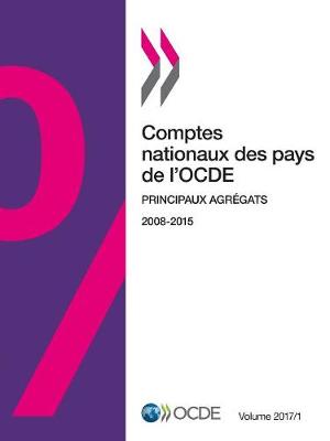 Cover of Comptes nationaux des pays de l'OCDE, Volume 2017 Num�ro 1