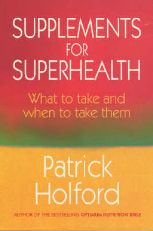 Cover of Supplements for Superhealth