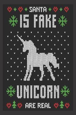 Book cover for Santa is fake unicorn are real