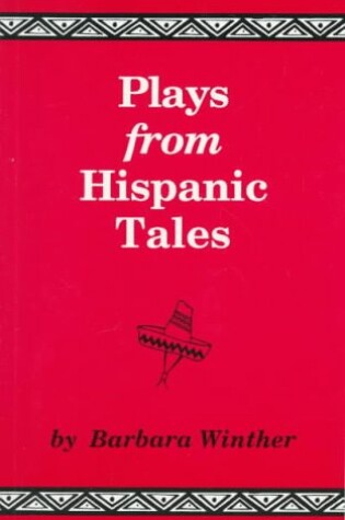 Cover of Plays from Hispanic Tales