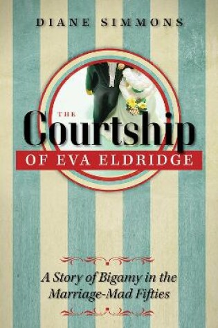 Cover of The Courtship of Eva Eldridge