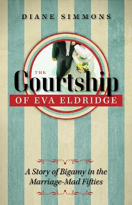 Book cover for The Courtship of Eva Eldridge