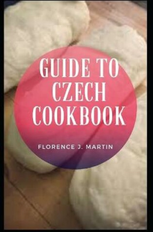 Cover of Guide to Czech Cookbook