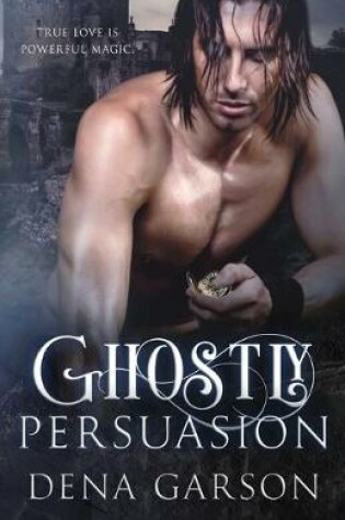 Cover of Ghostly Persuasion