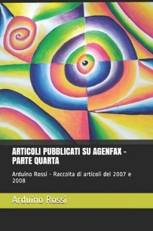 Cover of Articoli Pubblicati Su Agenfax - Parte Quarta