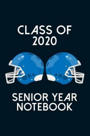 Cover of Class of 2020 Senior Year Notebook