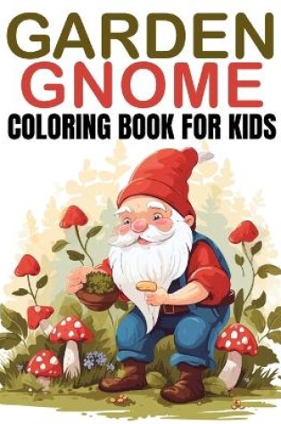 Cover of Garden Gnome Coloring book