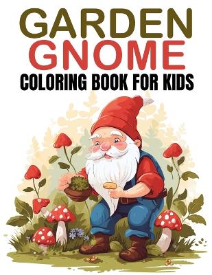 Book cover for Garden Gnome Coloring book