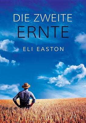 Book cover for Die Zweite Ernte