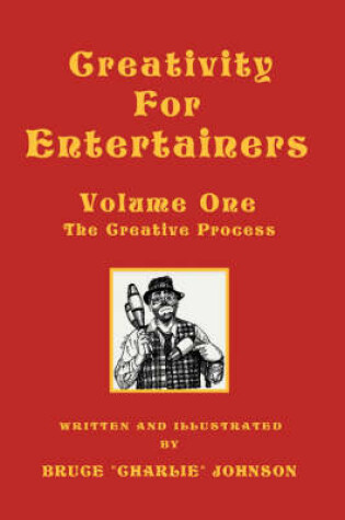 Cover of Creativity for Entertainers Vol. I