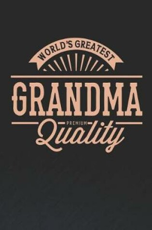 Cover of World's Greatest Grandma Premium Quality