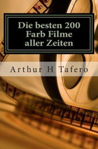 Cover of Die besten 200 Farb Filme aller Zeiten