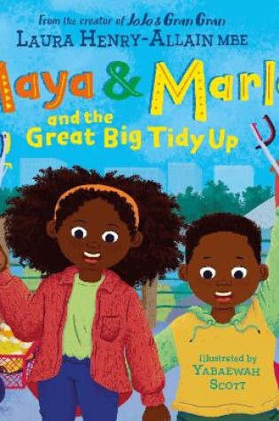 Cover of Maya & Marley and the Great Big Tidy Up