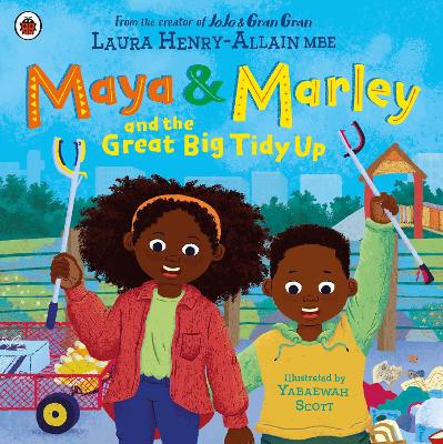 Book cover for Maya & Marley and the Great Big Tidy Up