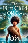 Book cover for The First Child of Old Cove