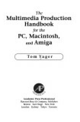 Cover of Multimedia Production Handbook for the IBM PC, Macintosh and Amiga