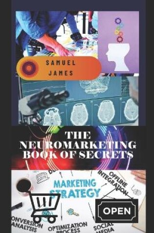 Cover of The Neuromarketing Book of Secrets