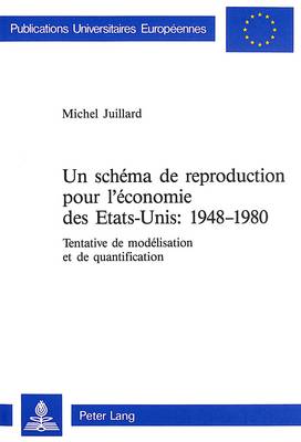 Cover of Un Schema de Reproduction Pour L'Economie Des Etats-Unis: 1948-1980